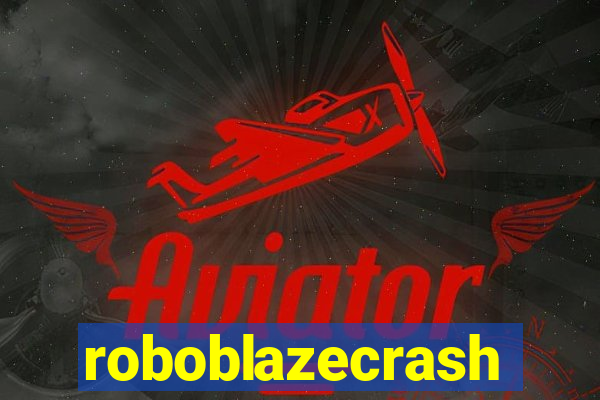 roboblazecrash