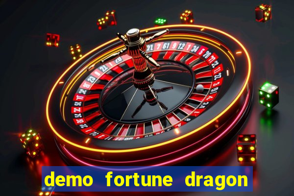 demo fortune dragon com ganho certo