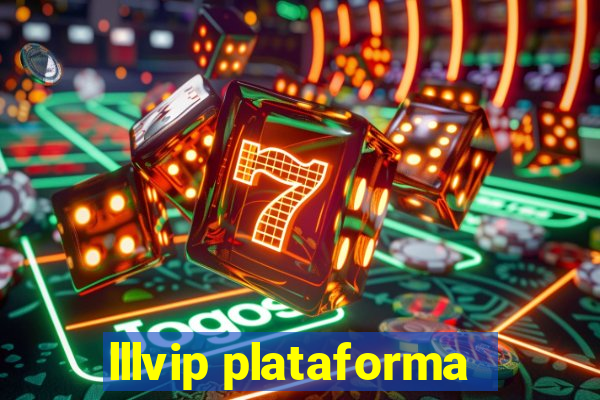 lllvip plataforma