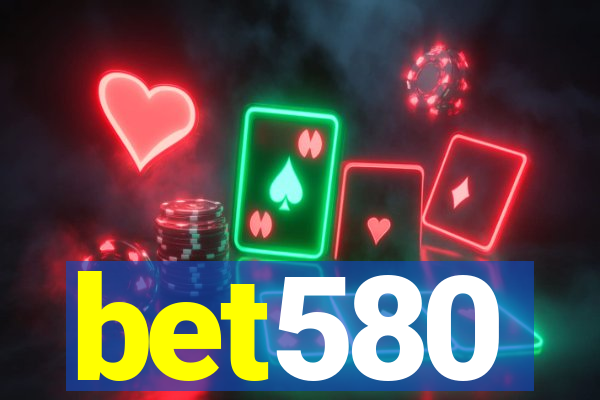 bet580