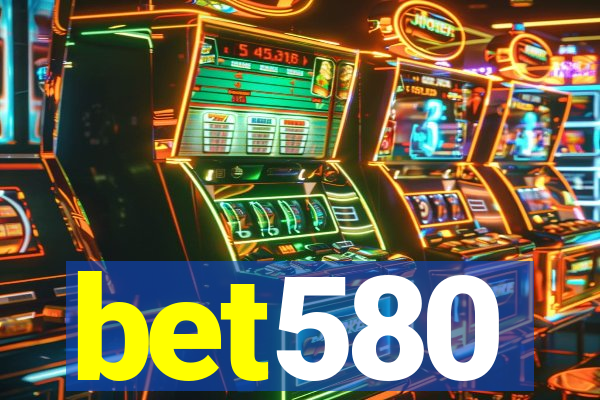 bet580