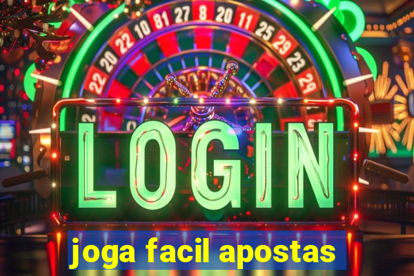 joga facil apostas