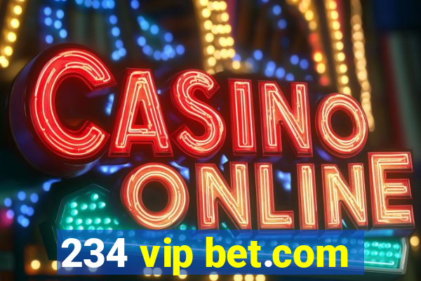 234 vip bet.com