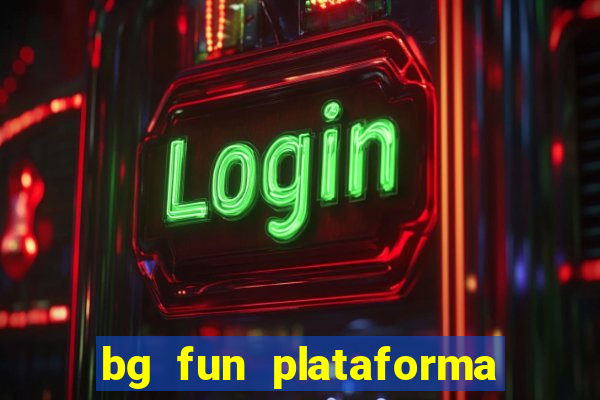 bg fun plataforma de jogos