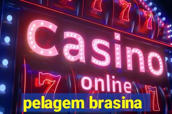 pelagem brasina