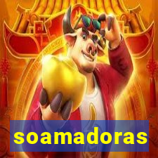 soamadoras