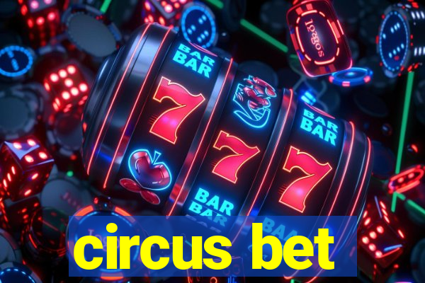 circus bet