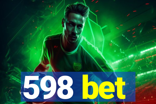 598 bet