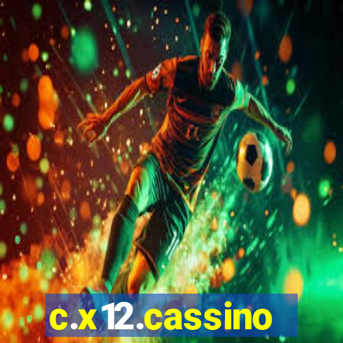 c.x12.cassino