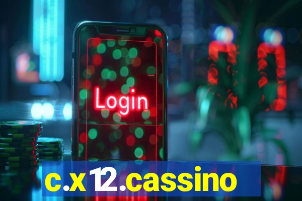 c.x12.cassino