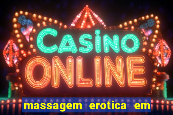 massagem erotica em porto alegre