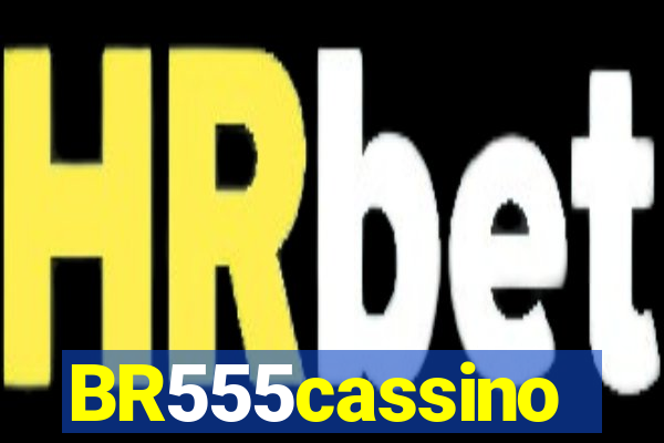 BR555cassino