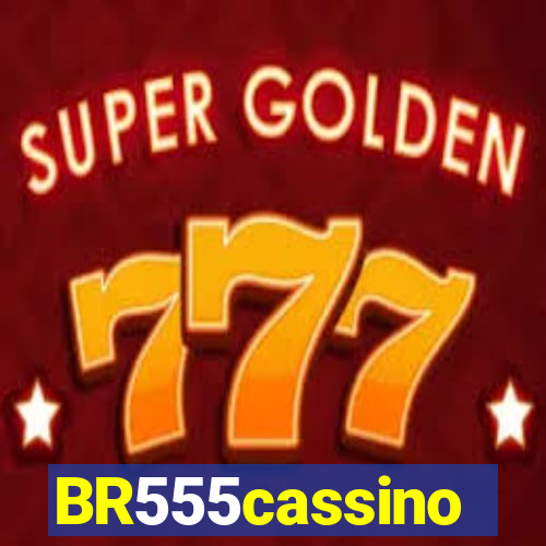 BR555cassino