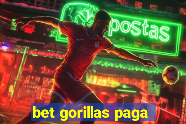 bet gorillas paga