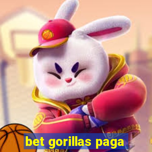 bet gorillas paga