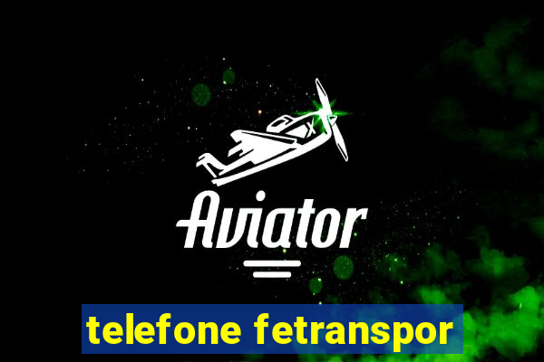 telefone fetranspor