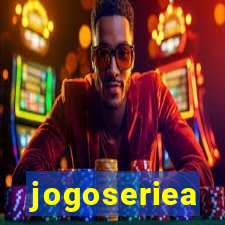 jogoseriea