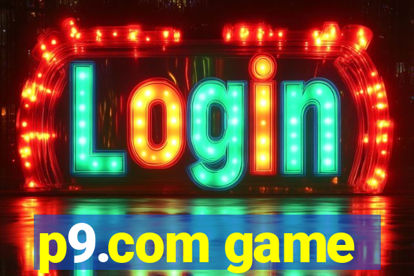 p9.com game