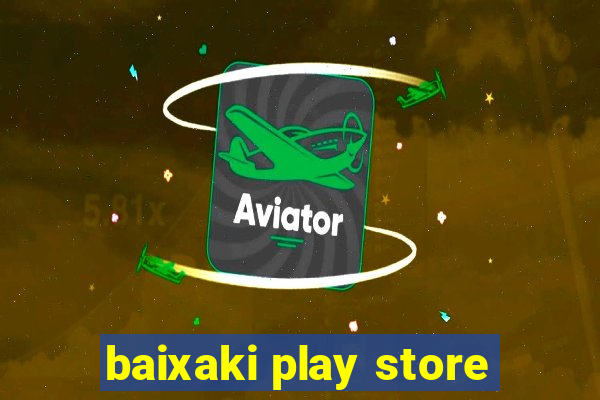 baixaki play store