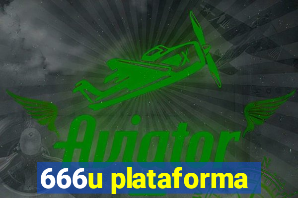 666u plataforma