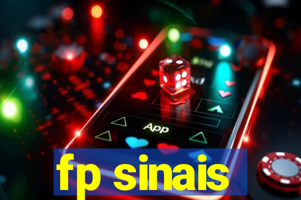 fp sinais