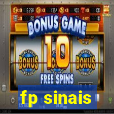 fp sinais