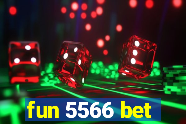 fun 5566 bet