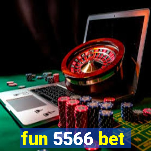 fun 5566 bet