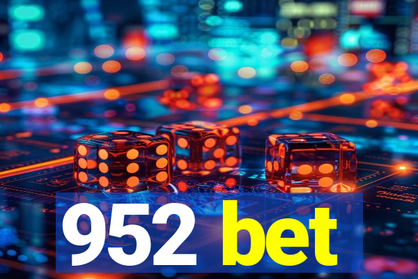 952 bet