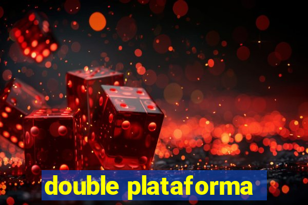 double plataforma