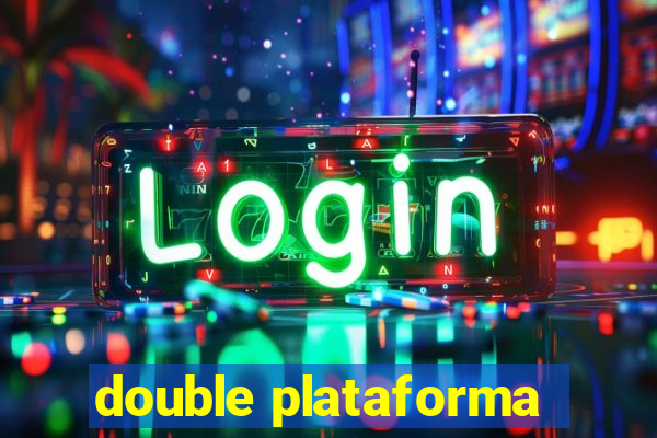 double plataforma