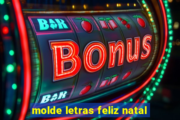 molde letras feliz natal