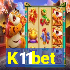 K11bet