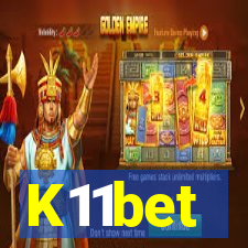 K11bet