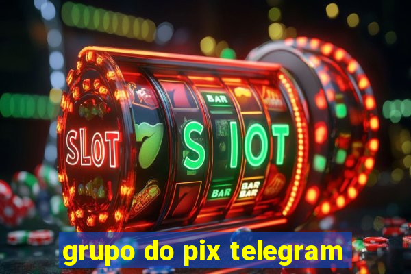 grupo do pix telegram