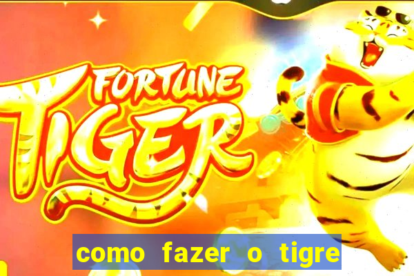 como fazer o tigre soltar a carta no fortune tiger