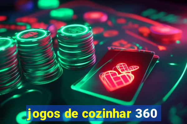 jogos de cozinhar 360