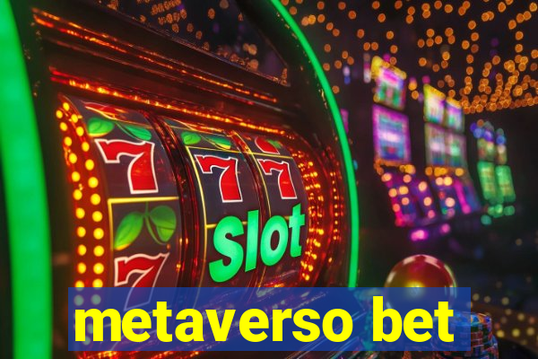 metaverso bet