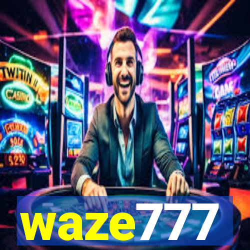 waze777