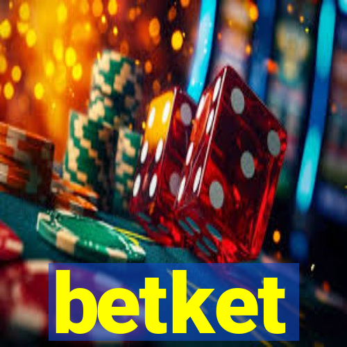 betket