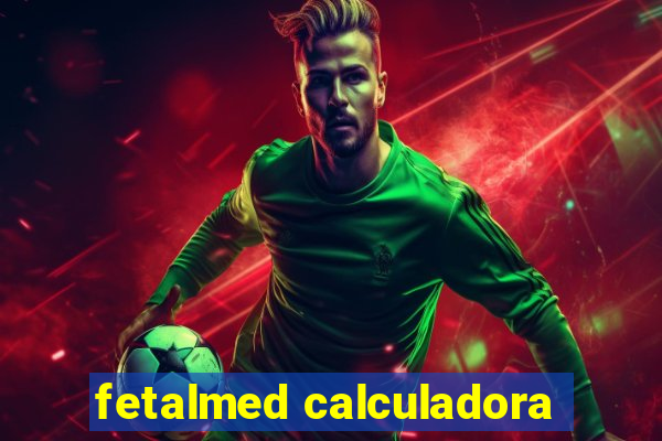 fetalmed calculadora