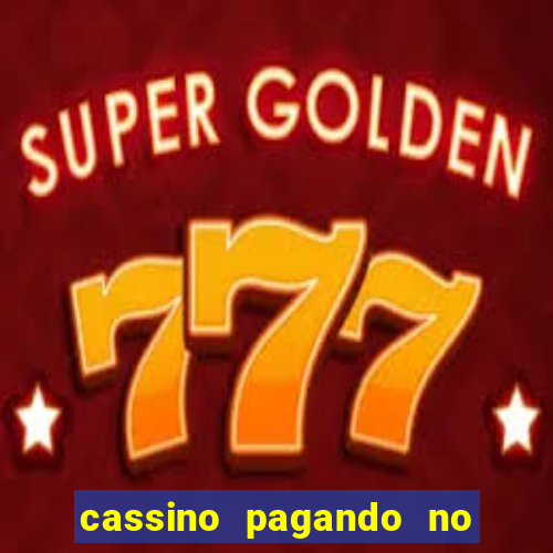 cassino pagando no cadastro sem deposito