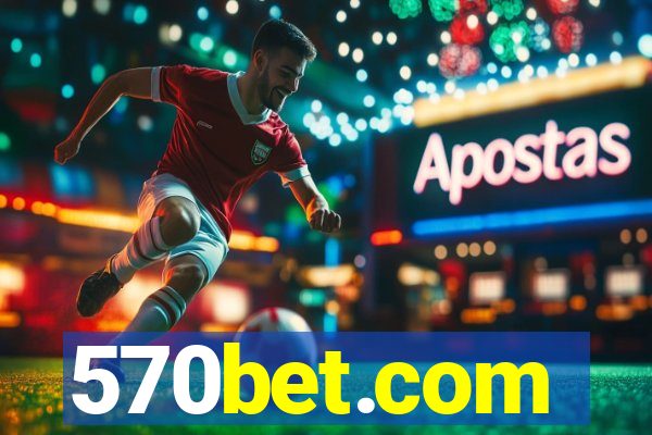 570bet.com