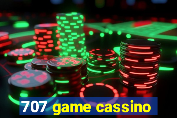 707 game cassino