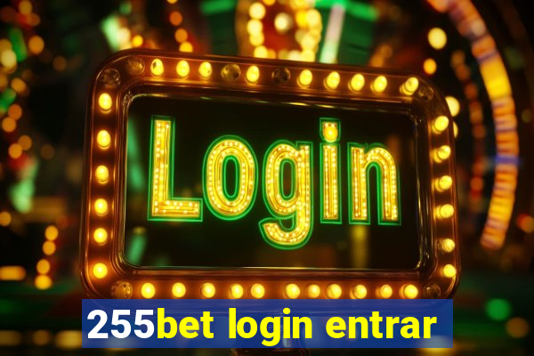 255bet login entrar