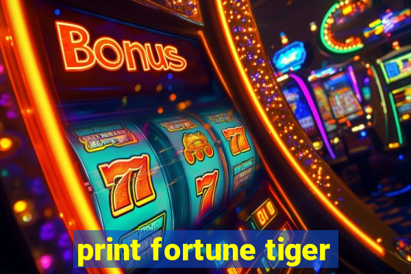 print fortune tiger