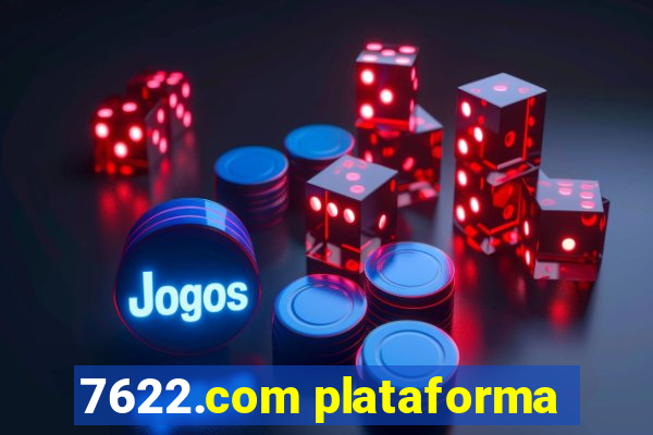 7622.com plataforma