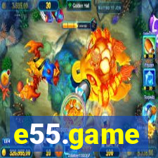 e55.game