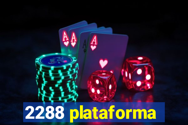 2288 plataforma