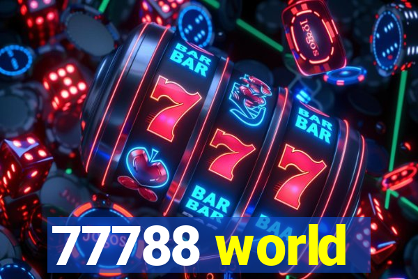 77788 world